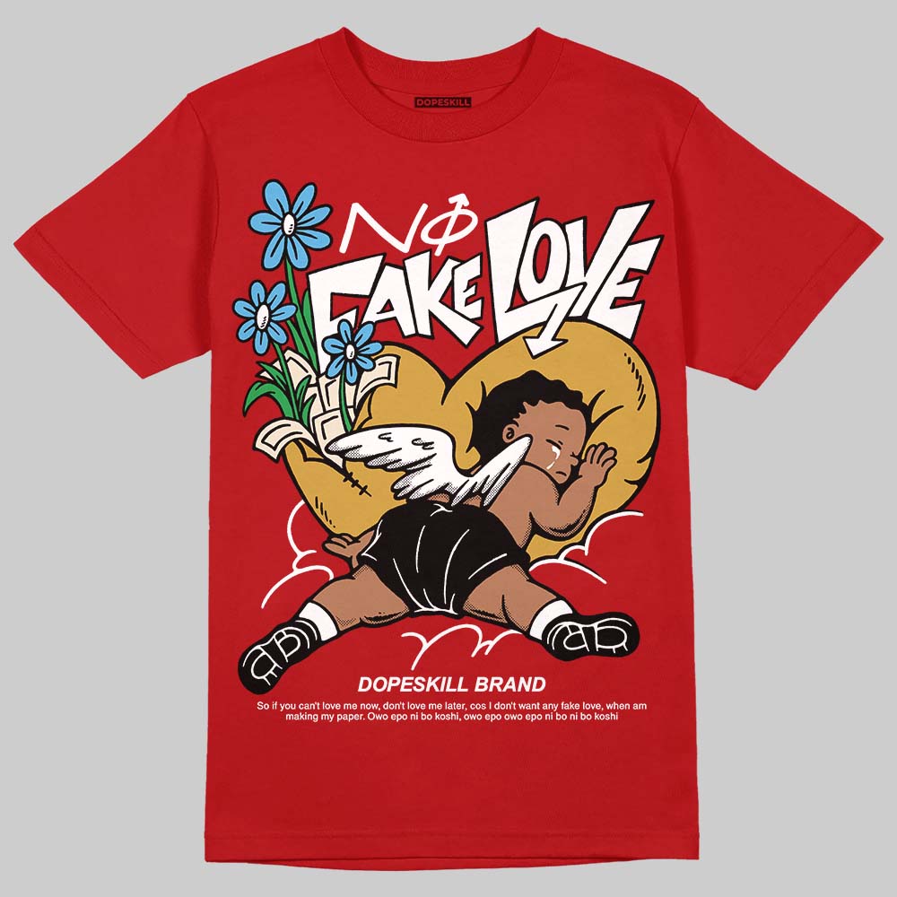 Brick By Brick 4s DopeSkill T-Shirt No Fake Love Graphic