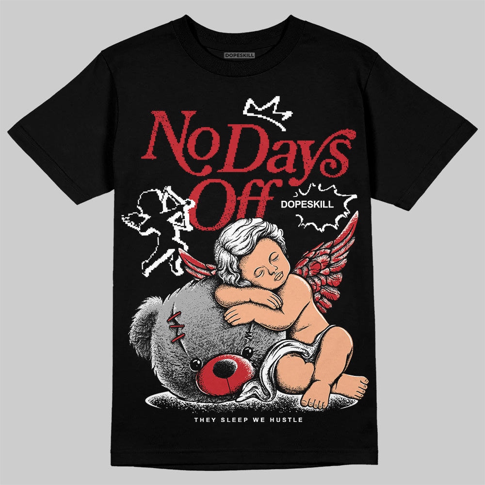 Bred 11s DopeSkill T-Shirt New No Days Off Graphic