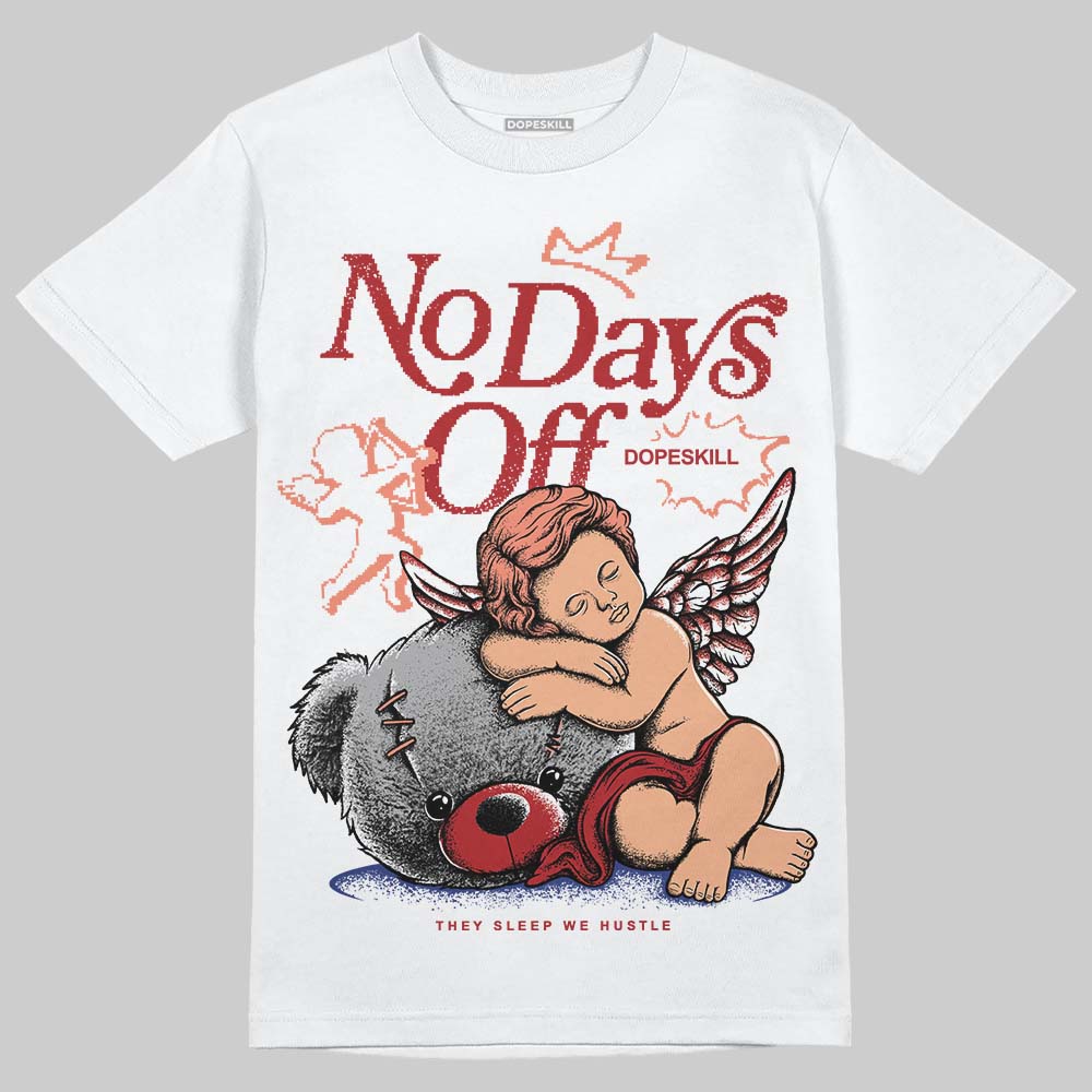 Rare Air Cinnabar 1s DopeSkill T-Shirt New No Days Off Graphic