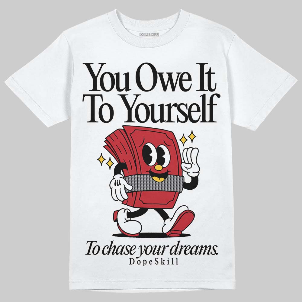 Ferrari 14s DopeSkill T-Shirt Owe It To Yourself Graphic