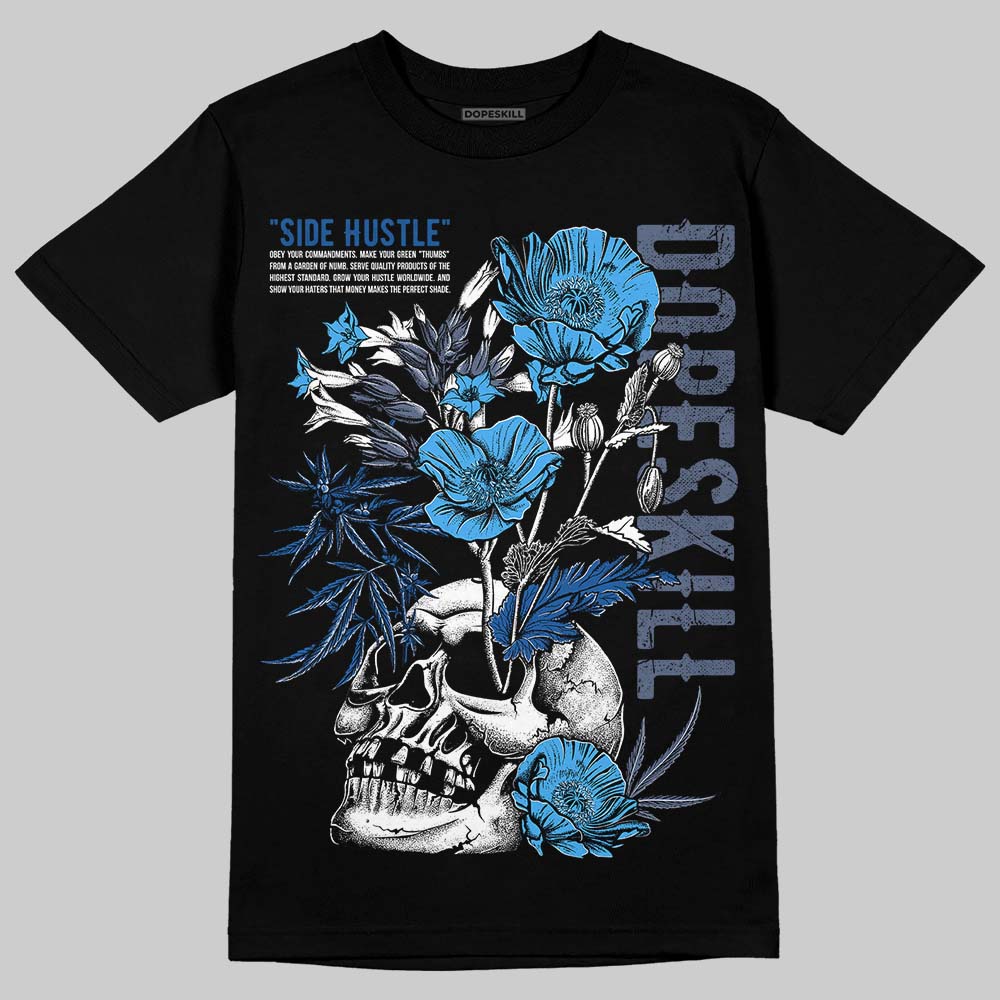 Diffused Blue 11s DopeSkill T-Shirt Side Hustle Graphic