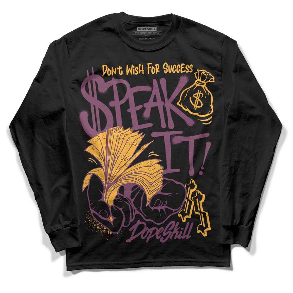 Brotherhood 1s High OG DopeSkill Long Sleeve T-Shirt Speak It Graphic