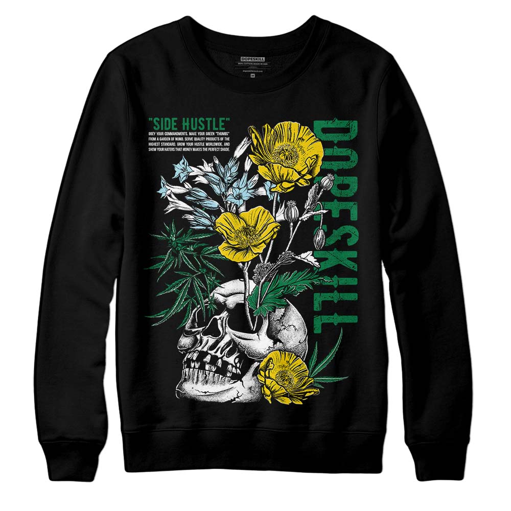 Lucky Green 5s DopeSkill Sweatshirt Side Hustle Graphic