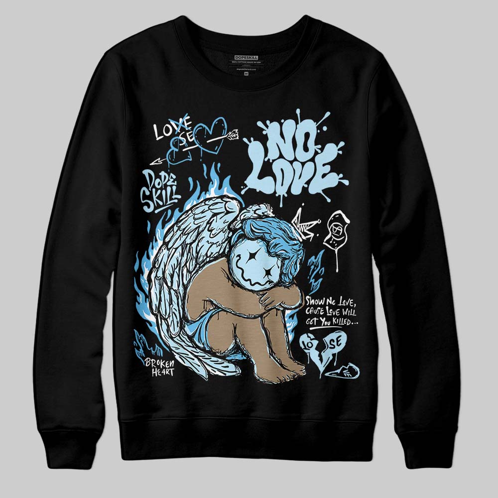 Legend Blue 11s DopeSkill Sweatshirt No Love Graphic