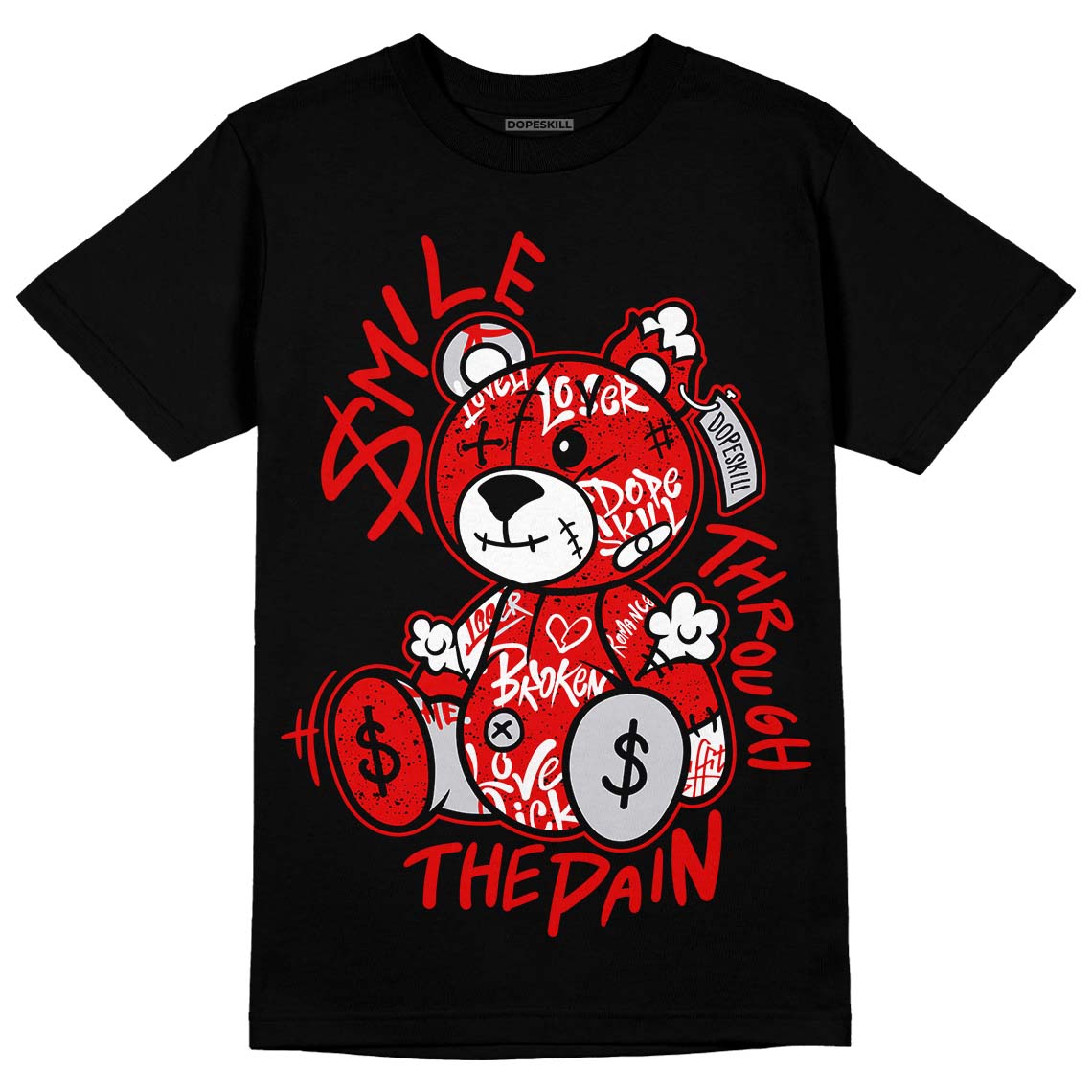Red Cement 4S DopeSkill T-Shirt Smile Through The Pain Graphic