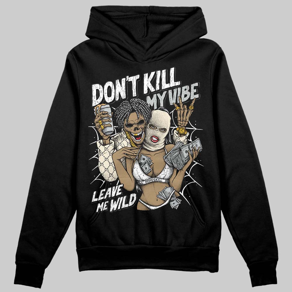 Reverse Metallic 5s DopeSkill Hoodie Sweatshirt Don't Kill My Vibe Graphic