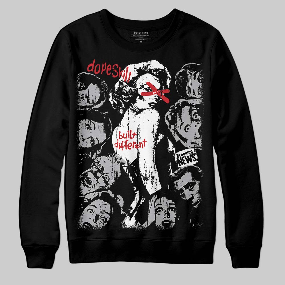 White Cement 4s DopeSkill Sweatshirt Built Different Graphic