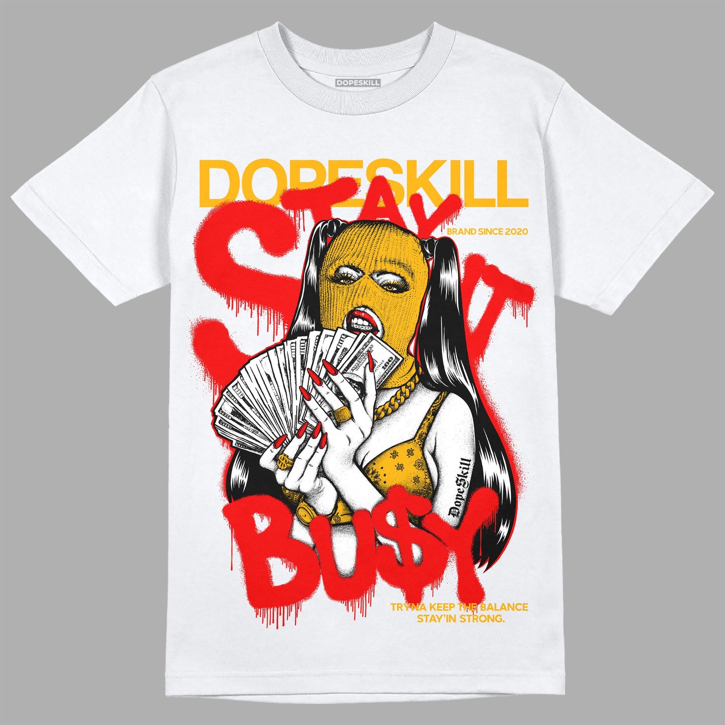 Red Collection DopeSkill T-Shirt Stay It Busy Graphic