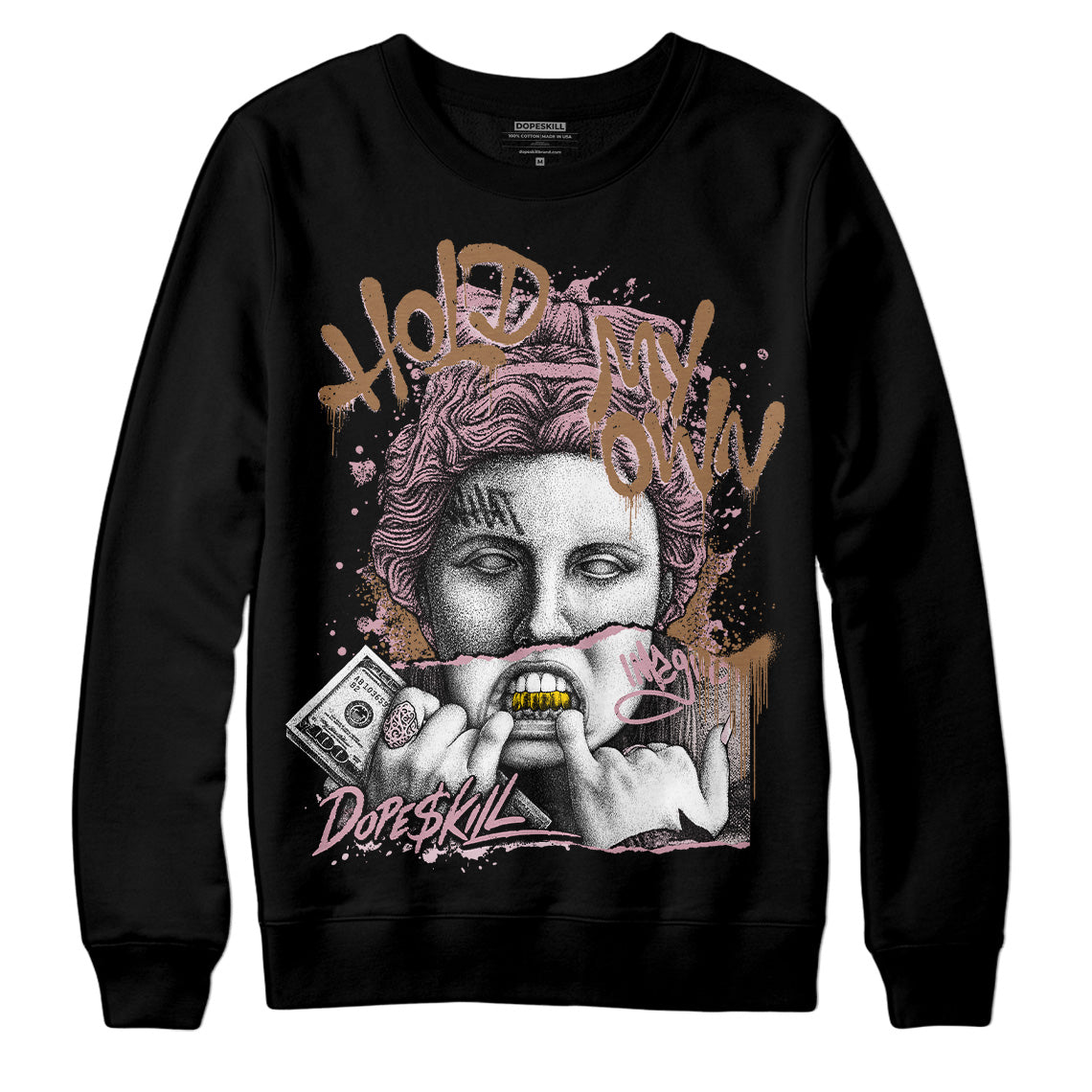 Dunk Low Teddy Bear Pink DopeSkill Sweatshirt Hold My Own Graphic