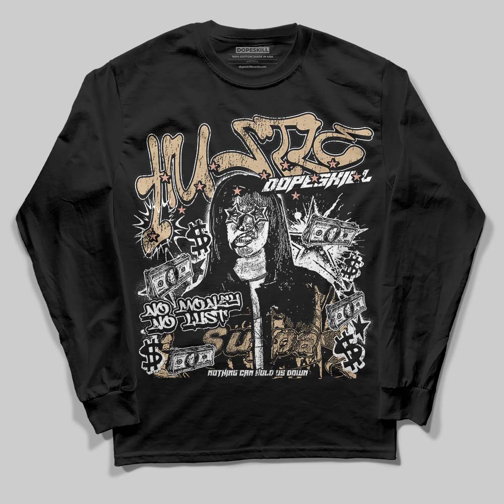 TAN Collection DopeSkill Long Sleeve T-Shirt No Money No Lust Graphic