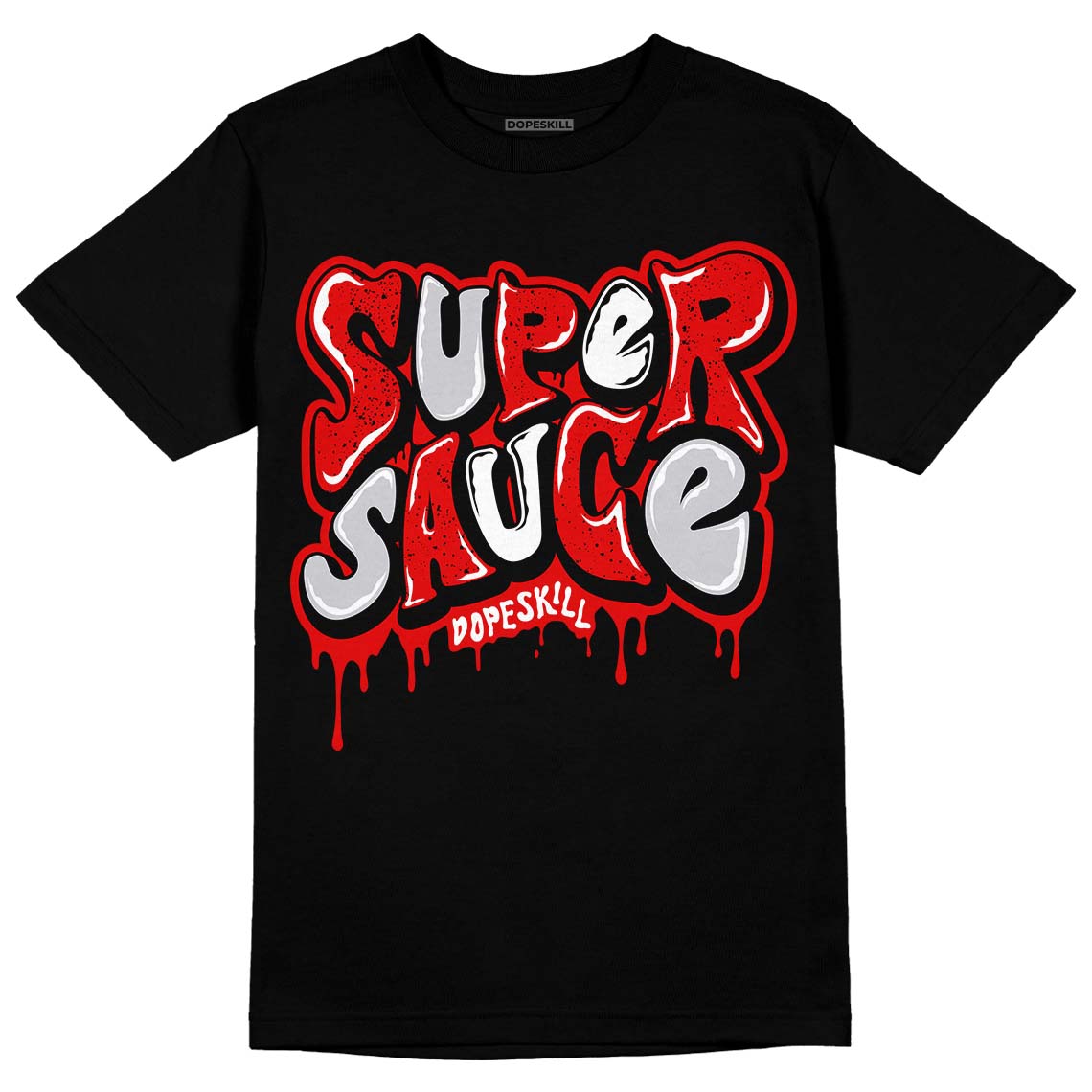 Red Cement 4S DopeSkill T-Shirt Super Sauce Graphic
