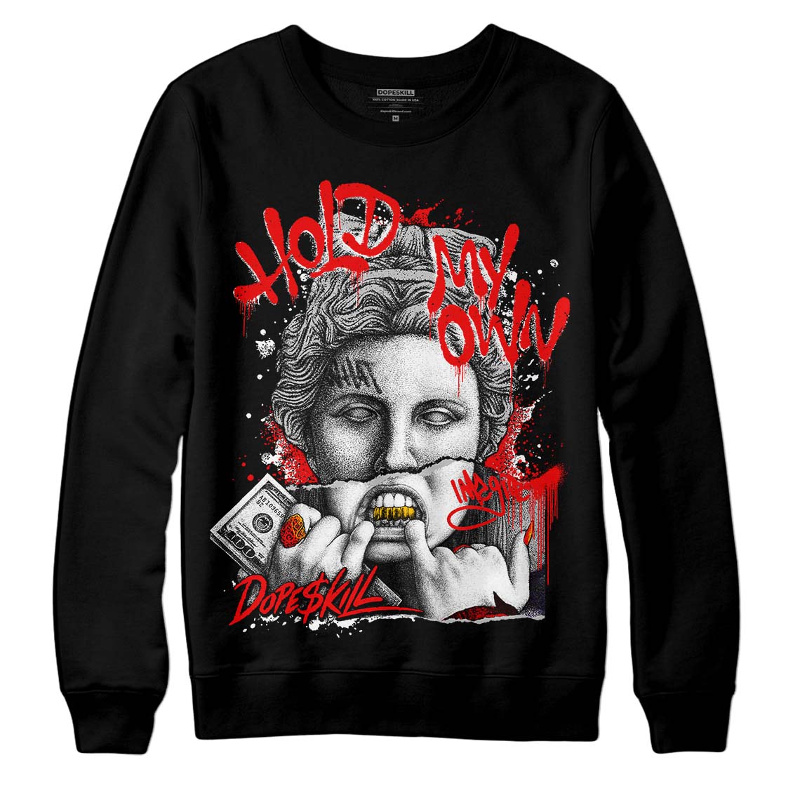 Cherry 12s DopeSkill Sweatshirt Hold My Own Graphic