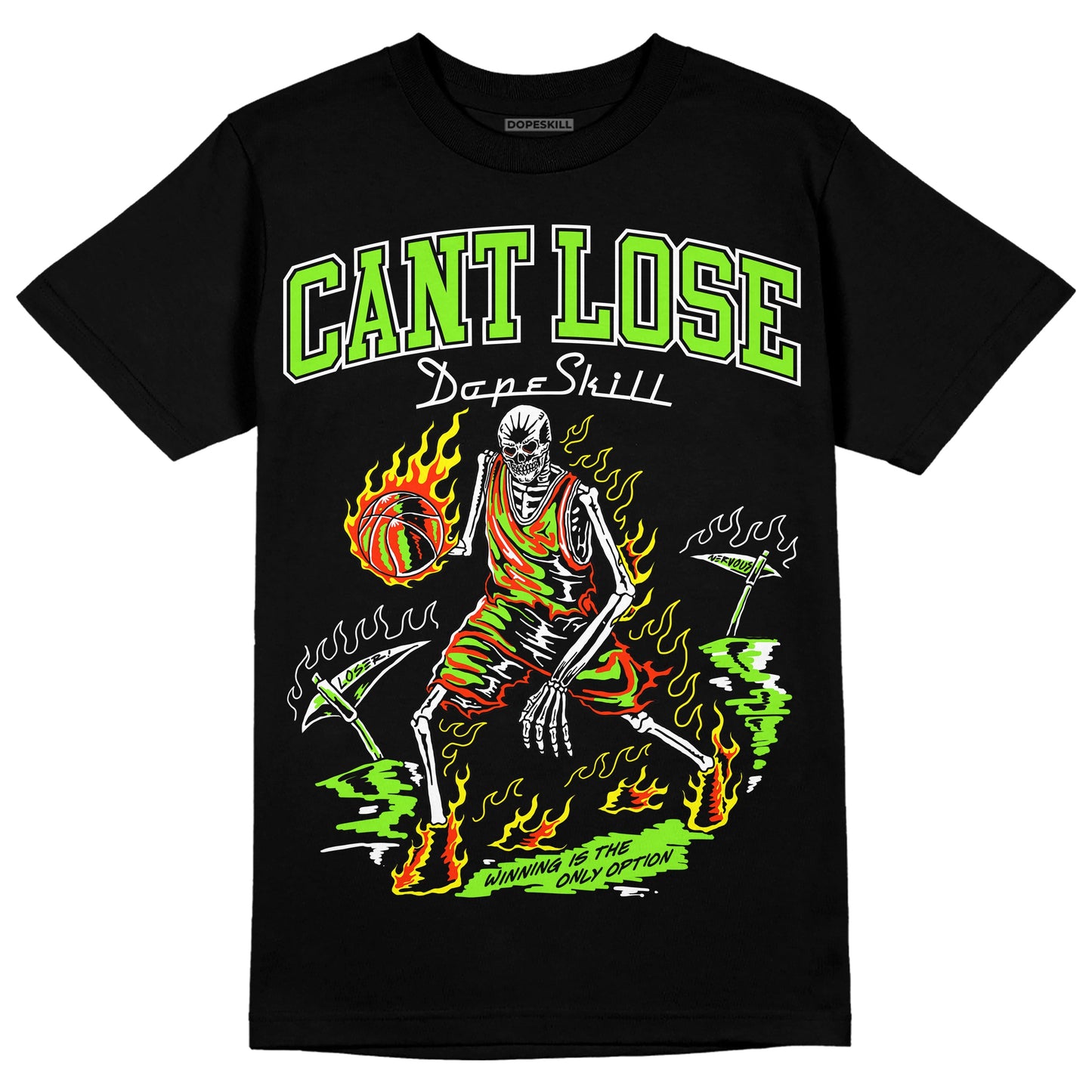 Neon Green Collection DopeSkill T-Shirt Cant Lose Graphic