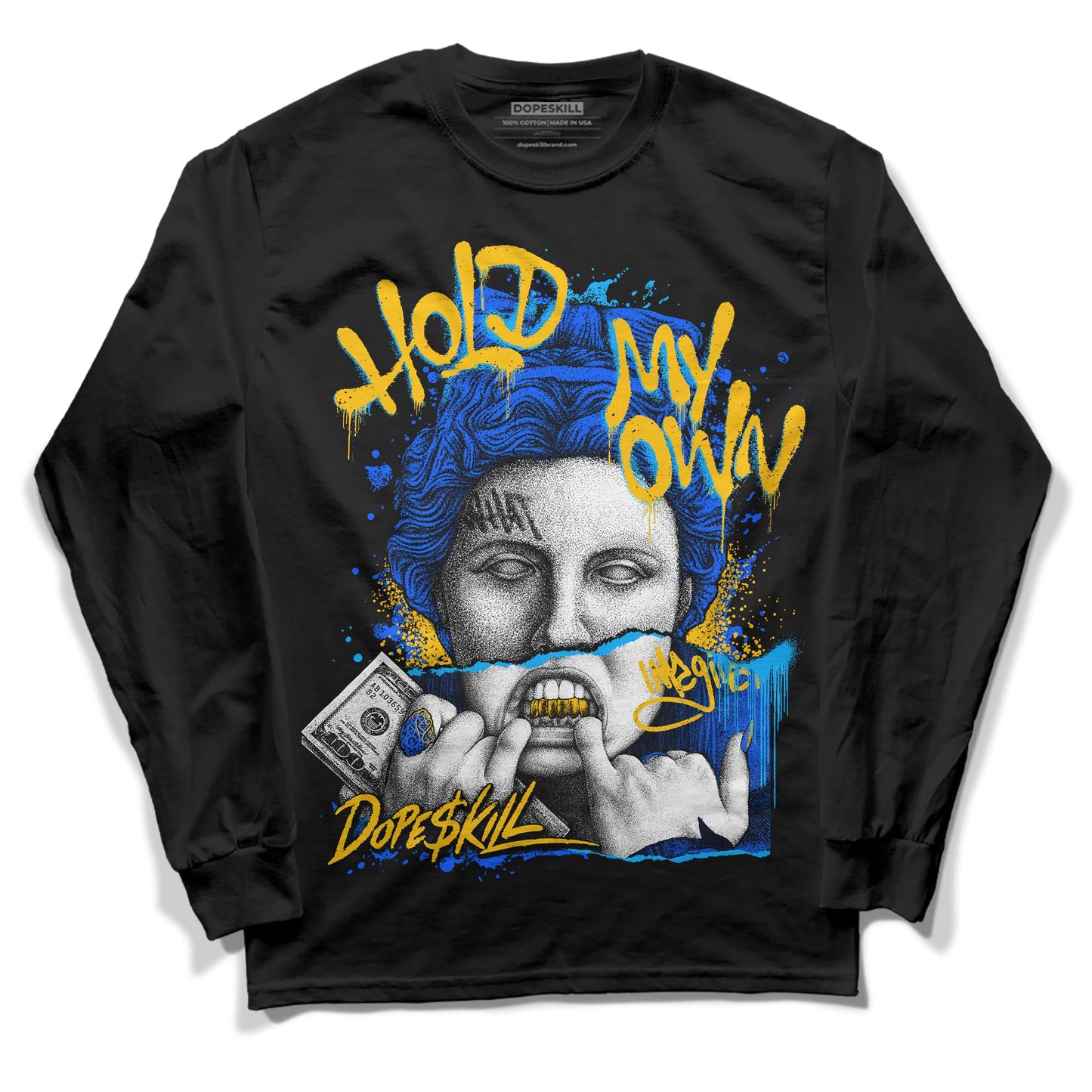 Royal Blue Collection DopeSkill Long Sleeve T-Shirt Hold My Own Graphic