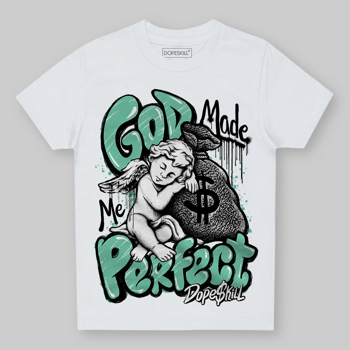 Green Glow 3s DopeSkill Toddler Kids T-shirt God Made Me Perfect Graphic