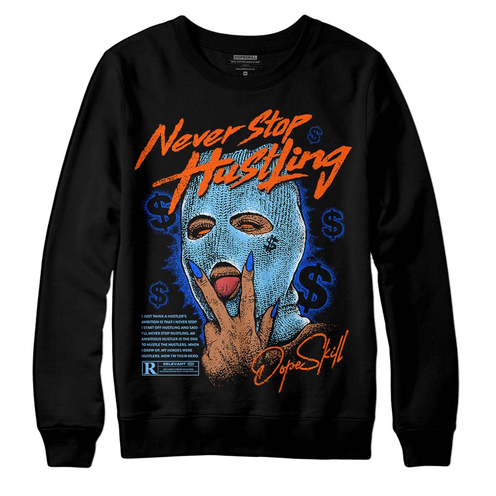 Dunk Futura University Blue DopeSkill Sweatshirt Never Stop Hustling Graphic