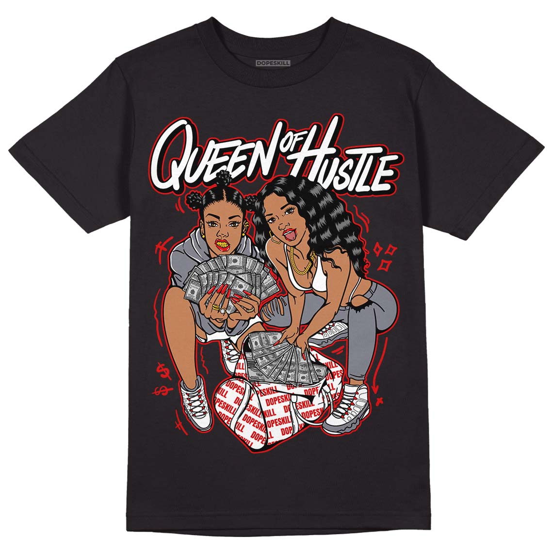 Fire Red 9s DopeSkill T-Shirt Queen Of Hustle Graphic