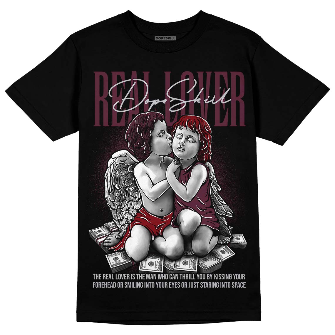 Burgundy 5s DopeSkill T-Shirt Real Lover Graphic