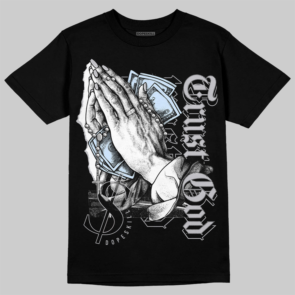 Cement Grey 11s DopeSkill T-Shirt Trust God Graphic