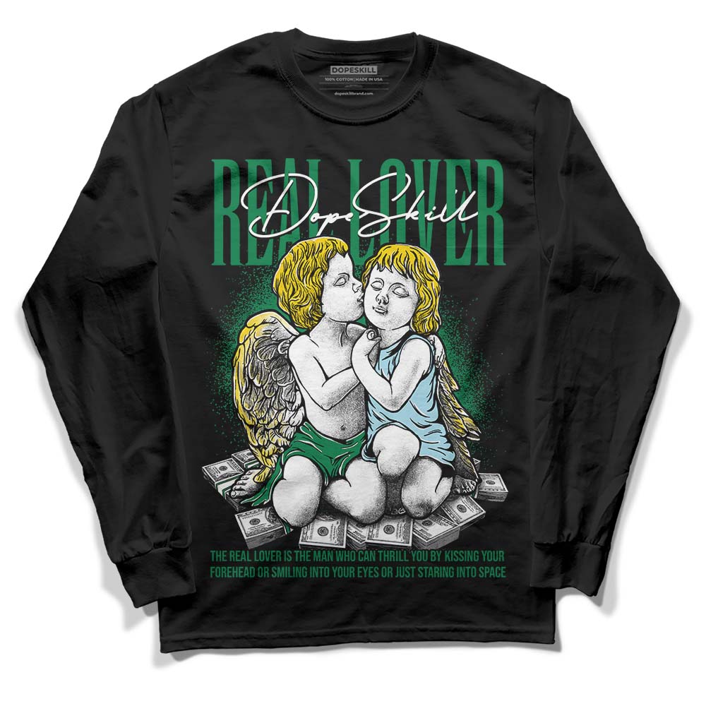 Lucky Green 5s DopeSkill Long Sleeve T-Shirt Real Lover Graphic
