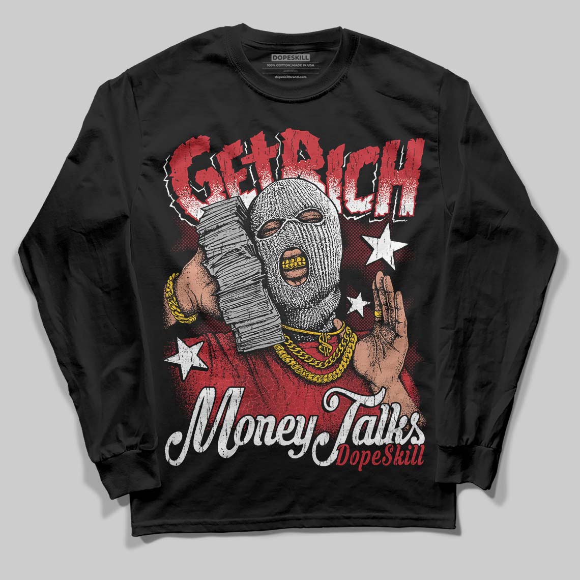 Ruby 1s DopeSkill Long Sleeve T-Shirt Get Rich Graphic