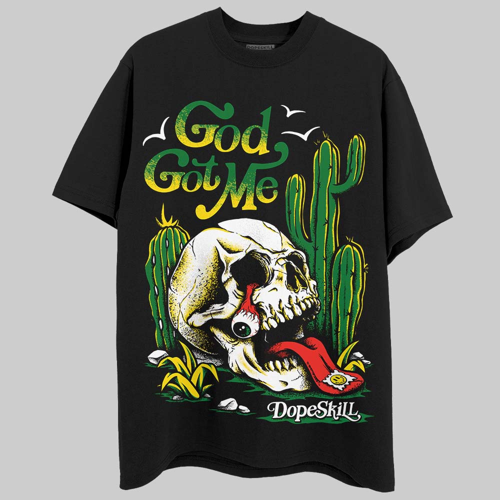 Dunk Reverse Brazil DopeSkill T-Shirt God Got Me Graphic