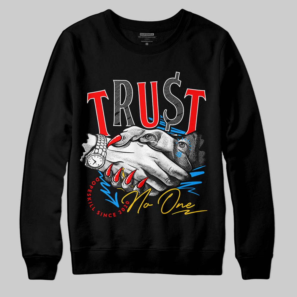 Fruity Pebbles Dunks DopeSkill Sweatshirt Trust No One Graphic