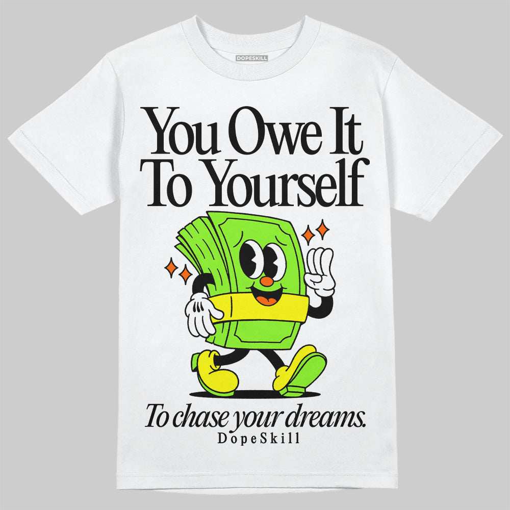 Neon Green Collection DopeSkill T-Shirt Owe It To Yourself Graphic