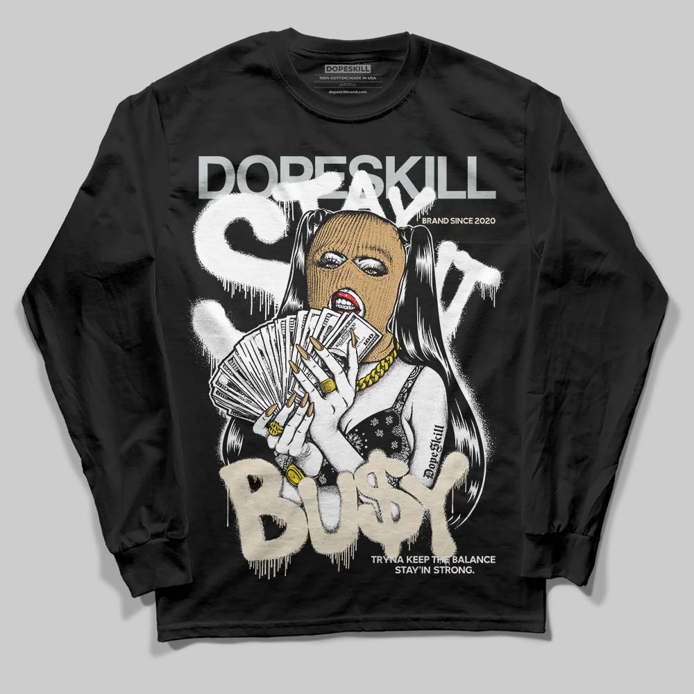 Reverse Metallic 5s DopeSkill Long Sleeve T-Shirt Stay It Busy Graphic