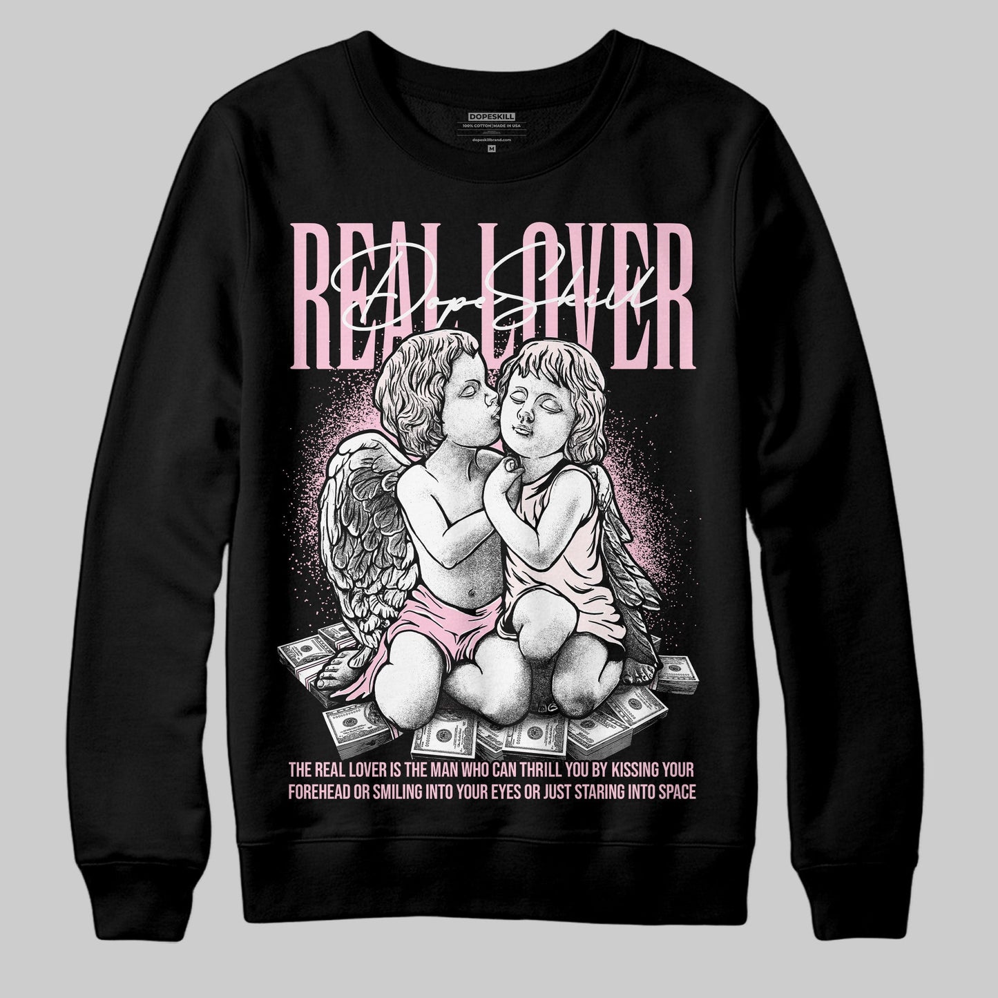 Dunk Low Pink Foam DopeSkill Sweatshirt Real Lover Graphic