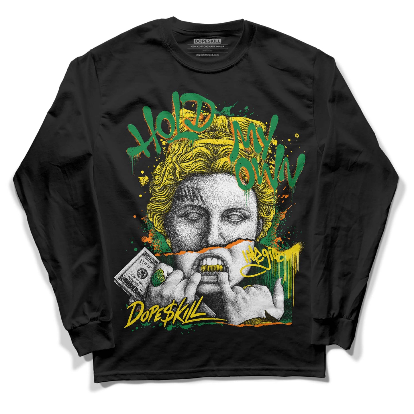 Dunk Low Reverse Brazil DopeSkill Long Sleeve T-Shirt Hold My Own Graphic