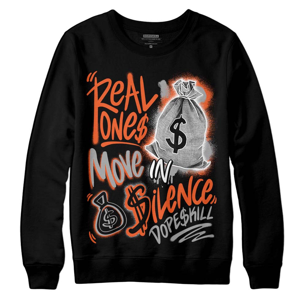 Georgia Peach 3s DopeSkill Sweatshirt Real Ones Move In Silence Graphic