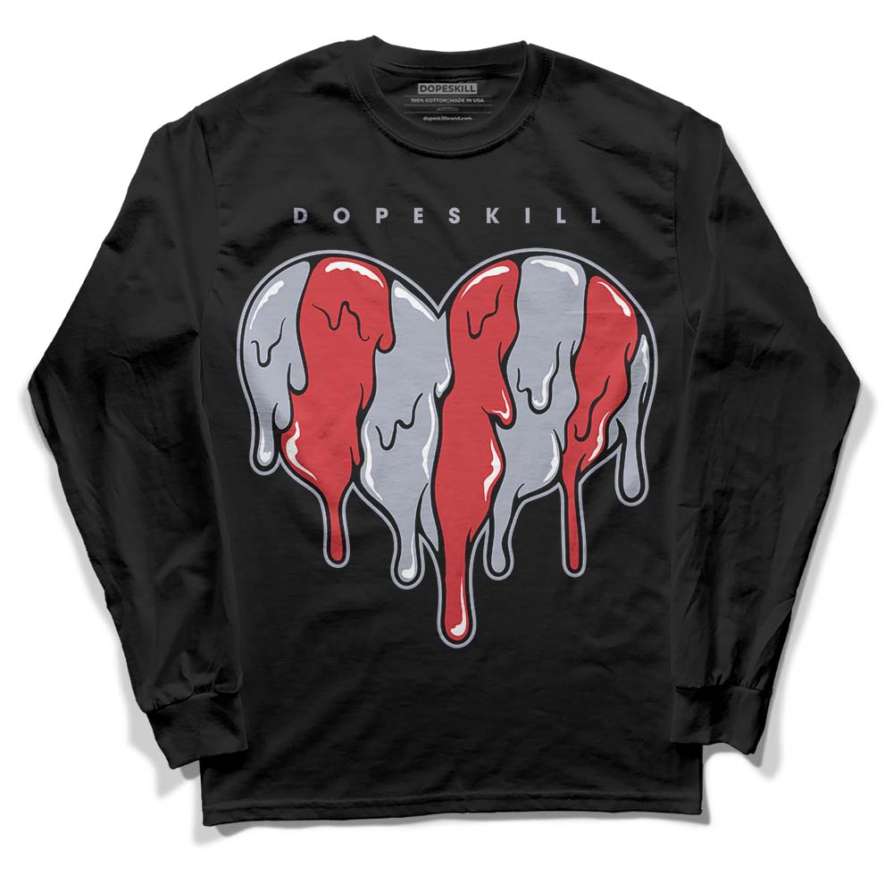 Bred Reimagined 4s DopeSkill Long Sleeve T-Shirt Slime Drip Heart Graphic
