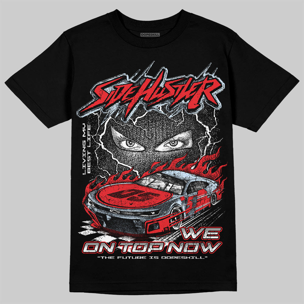 Cherry 11s DopeSkill T-Shirt New Side Hustler Graphic