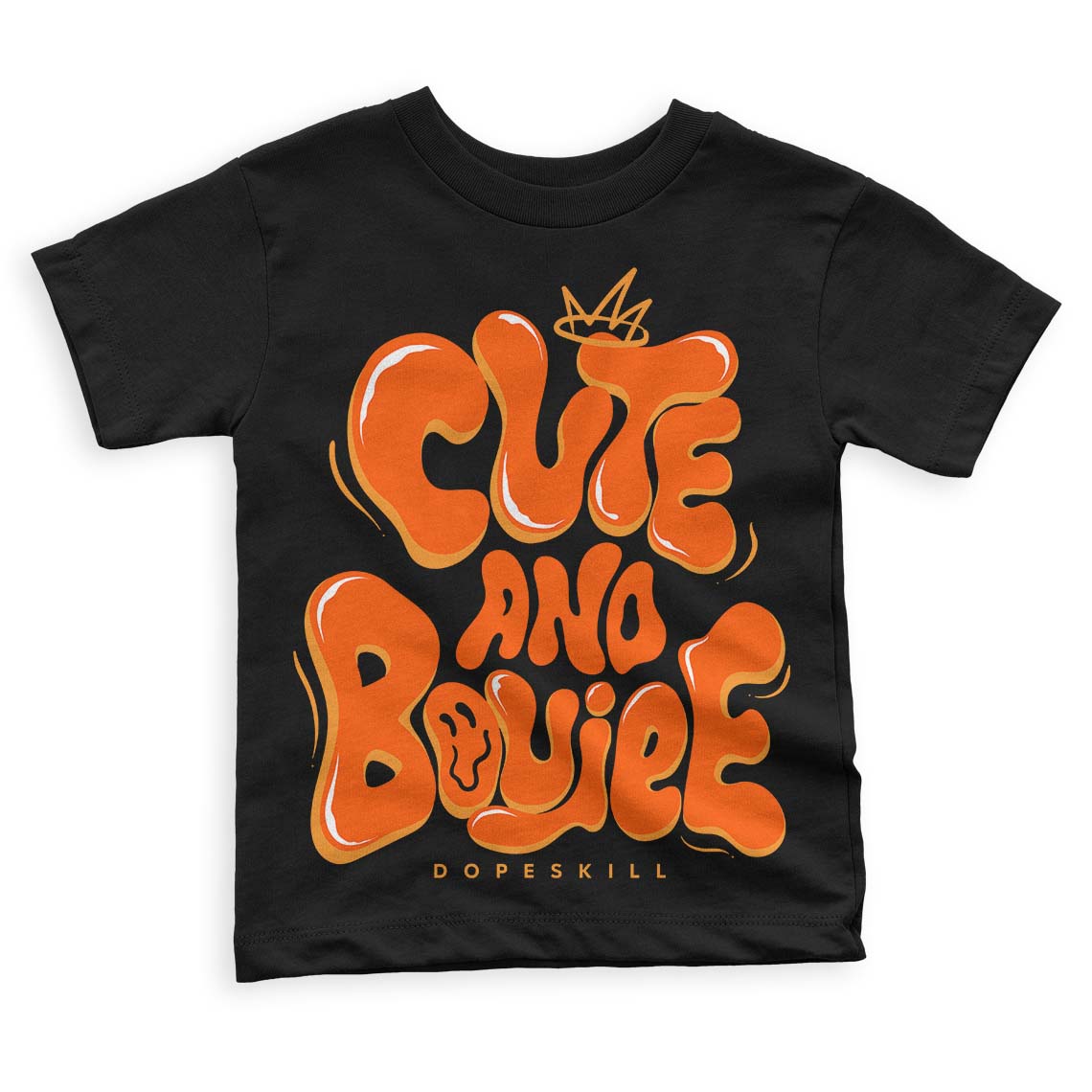Brilliant Orange 12s DopeSkill Toddler Kids T-shirt Cute and Boujee Graphic