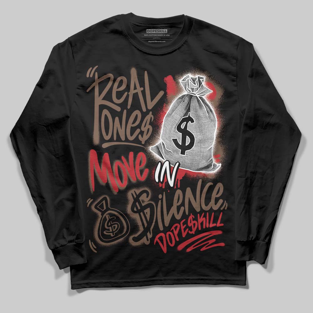 Olive 9s DopeSkill Long Sleeve T-Shirt Real Ones Move In Silence Graphic