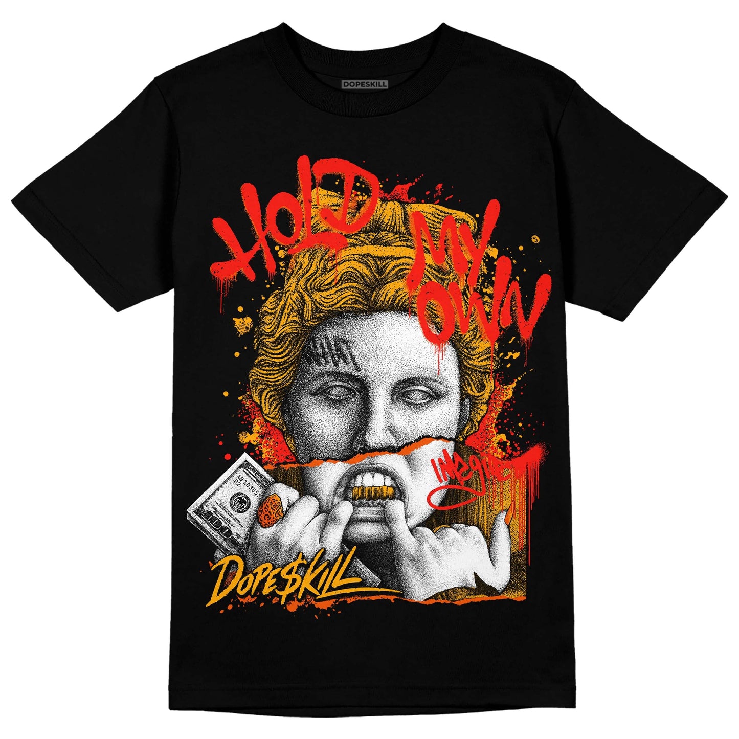 Black Taxi 12s DopeSkill T-Shirt Hold My Own Graphic