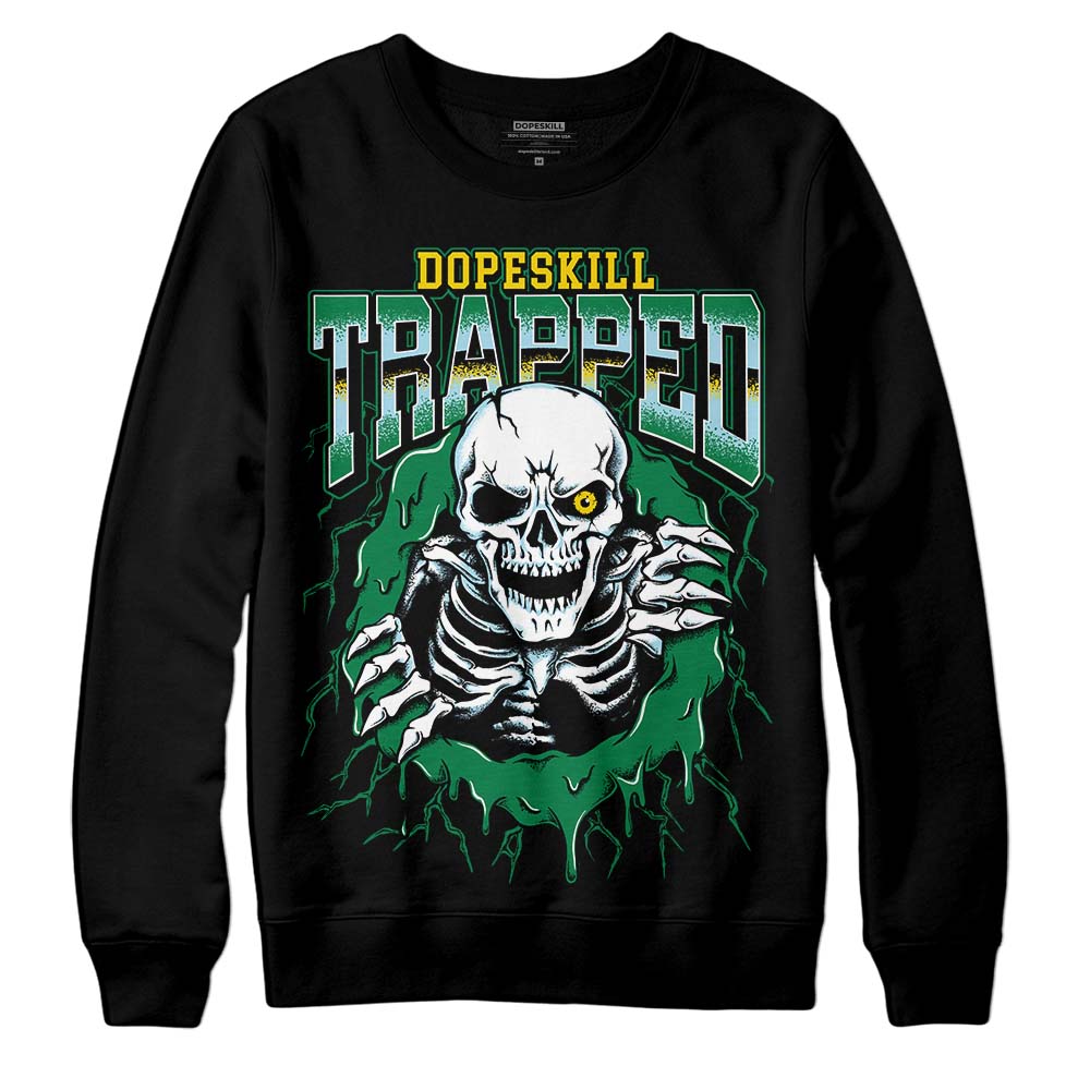 Lucky Green 5s DopeSkill Sweatshirt Trapped Halloween Graphic