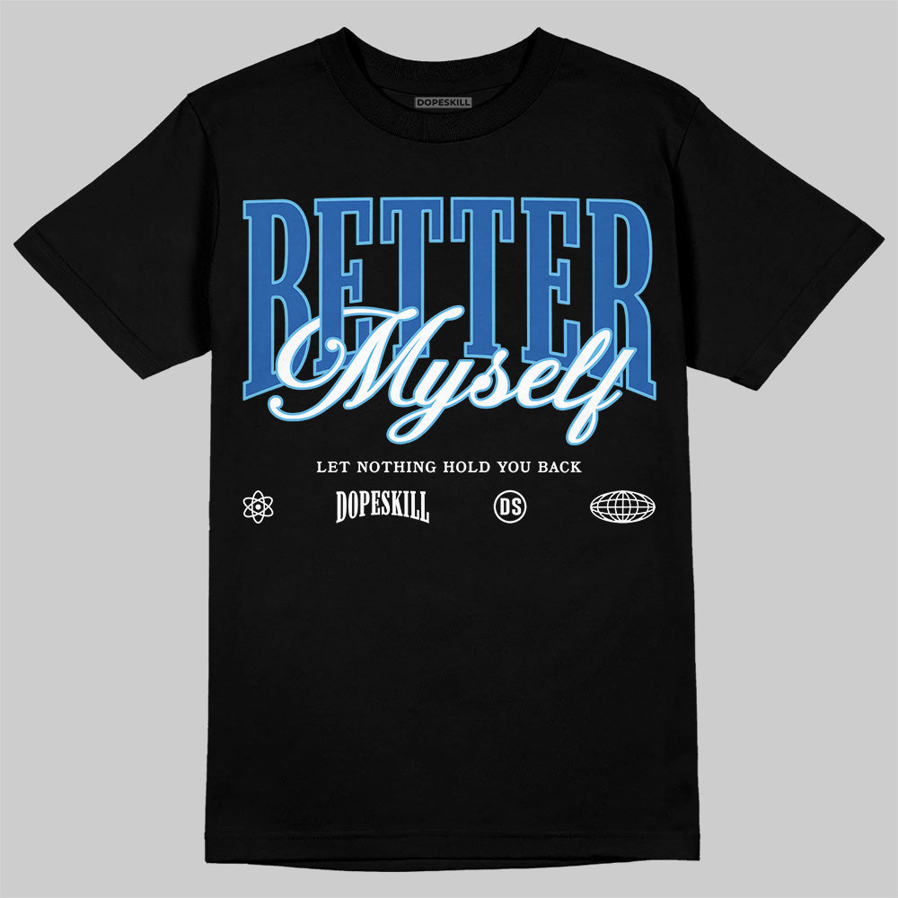 Blueberry 12s DopeSkill T-Shirt Better Myself Graphic