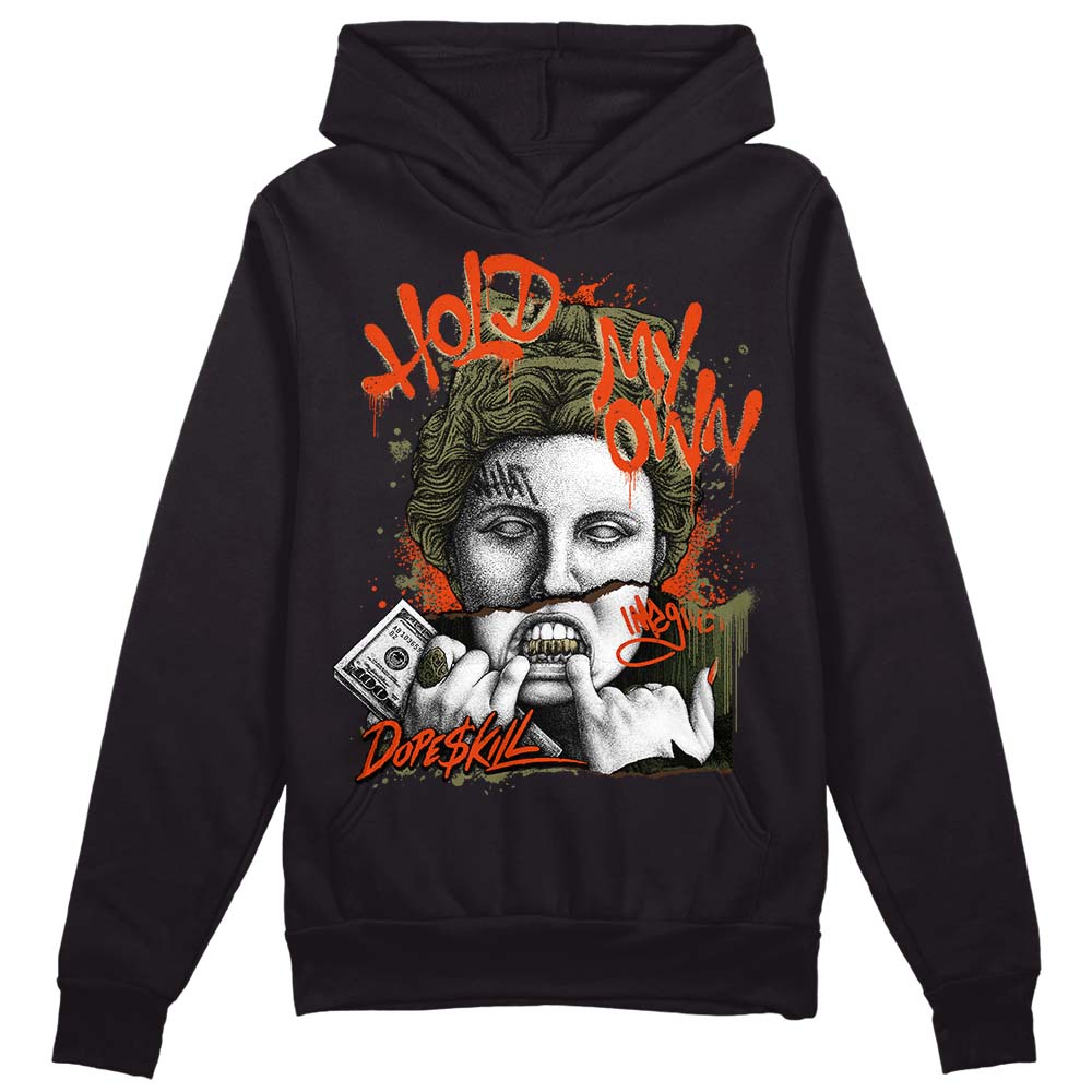 Olive Collection DopeSkill Hoodie Sweatshirt Hold My Own Graphic