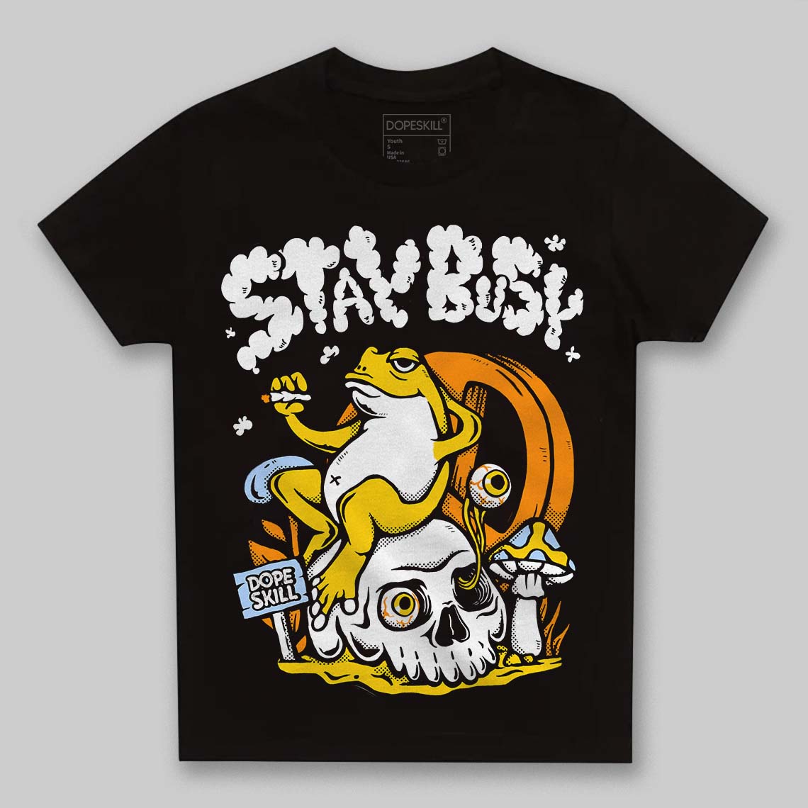 Yellow Ochre 6s DopeSkill Toddler Kids T-shirt Stay Busy Graphic