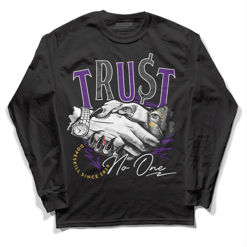 Field Purple 12s DopeSkill Long Sleeve T-Shirt Trust No One Graphic
