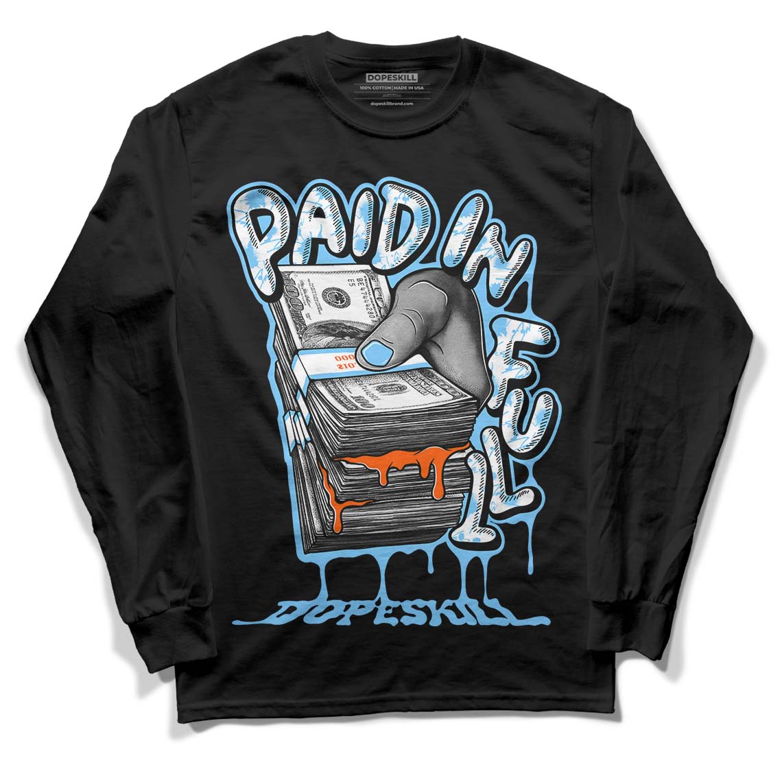 Dunk Low Futura University Blue DopeSkill Long Sleeve T-Shirt Paid In Full Graphic