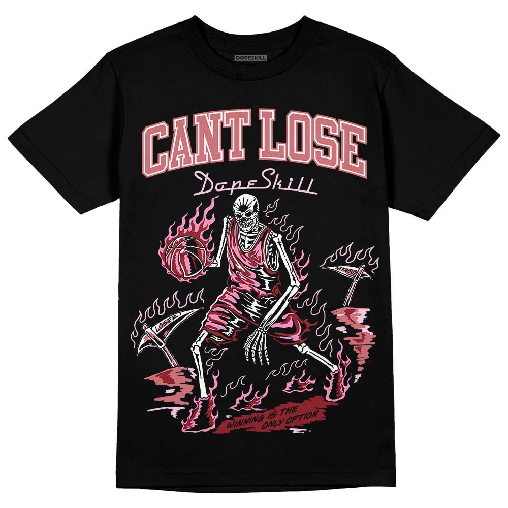 Valentine's Day Collection DopeSkill T-Shirt Cant Lose Graphic