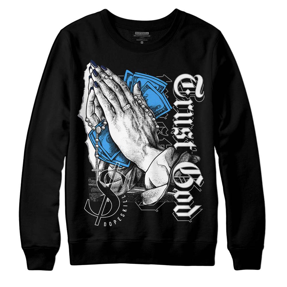 AJ Spizike White Obsidian DopeSkill Sweatshirt Trust God Graphic