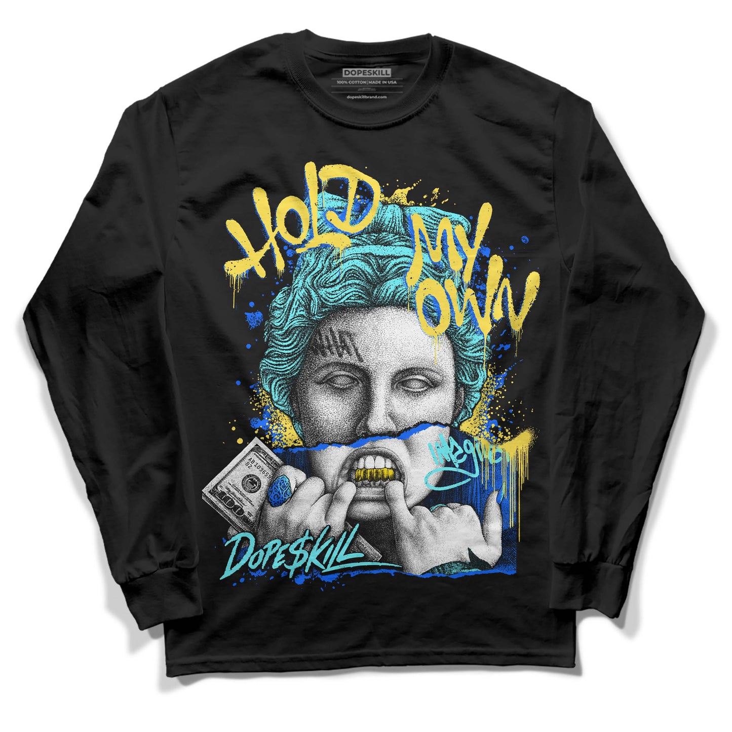Aqua 5s DopeSkill Long Sleeve T-Shirt Hold My Own Graphic