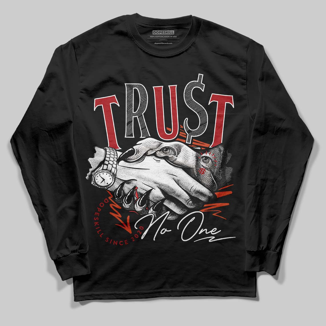 Brick By Brick 4s DopeSkill Long Sleeve T-Shirt Trust No One Graphic