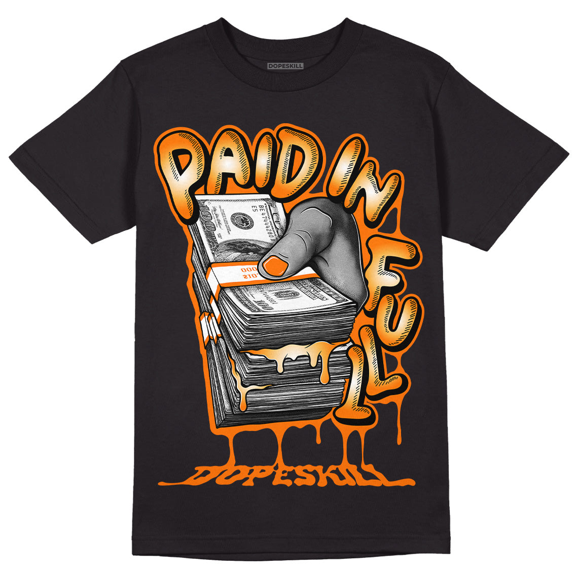 Dunk Low Magma Orange DopeSkill T-Shirt Paid In Full Graphic