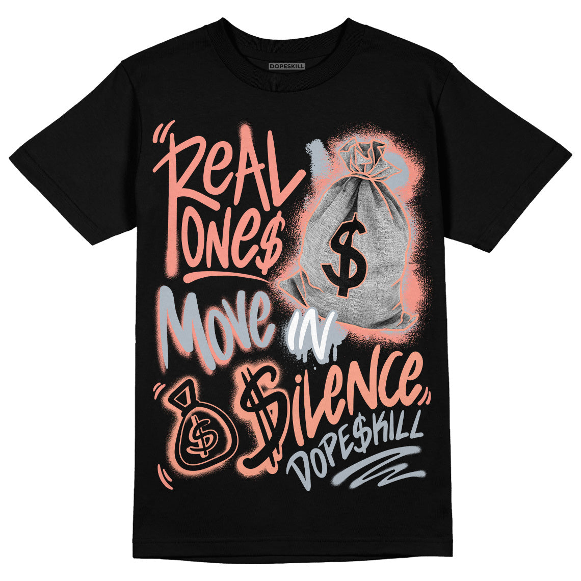 Crimson Bliss 5s DopeSkill T-Shirt Real Ones Move In Silence Graphic