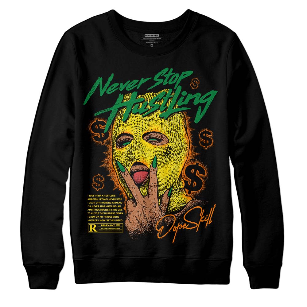 Dunk Reverse Brazil DopeSkill Sweatshirt Never Stop Hustling Graphic